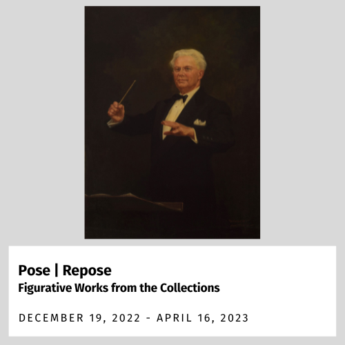 Pose Repose Figurative Works from the Collections - (December 19, 2022 – April 16, 2023)