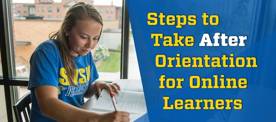 Steps to take after Orientation for Online Learners