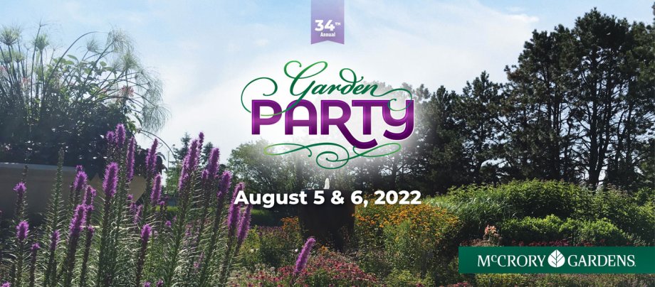 McCrory Garden Party - August 5 & 6, 2022