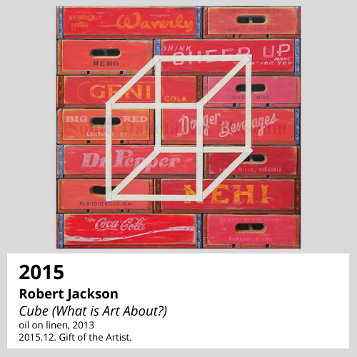 Robert Jackson Cube (What is Art About?) oil on linen, 2013 South Dakota Art Museum Collection, 2015.12. Gift of the Artist.