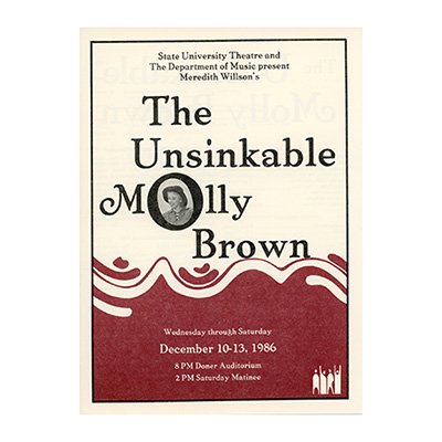 State University Theater 1986 Program for the play The Unsinkable Molly Brown