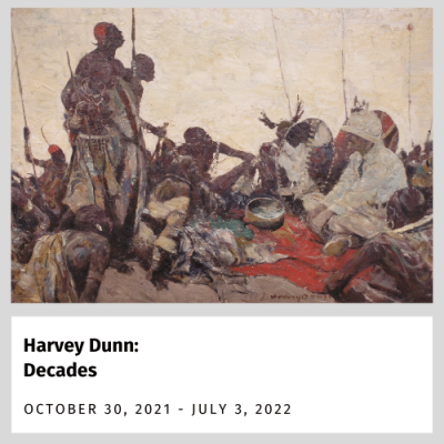 Harvey Dunn: Decades (Oct. 30, 2021 - July 3, 2022)