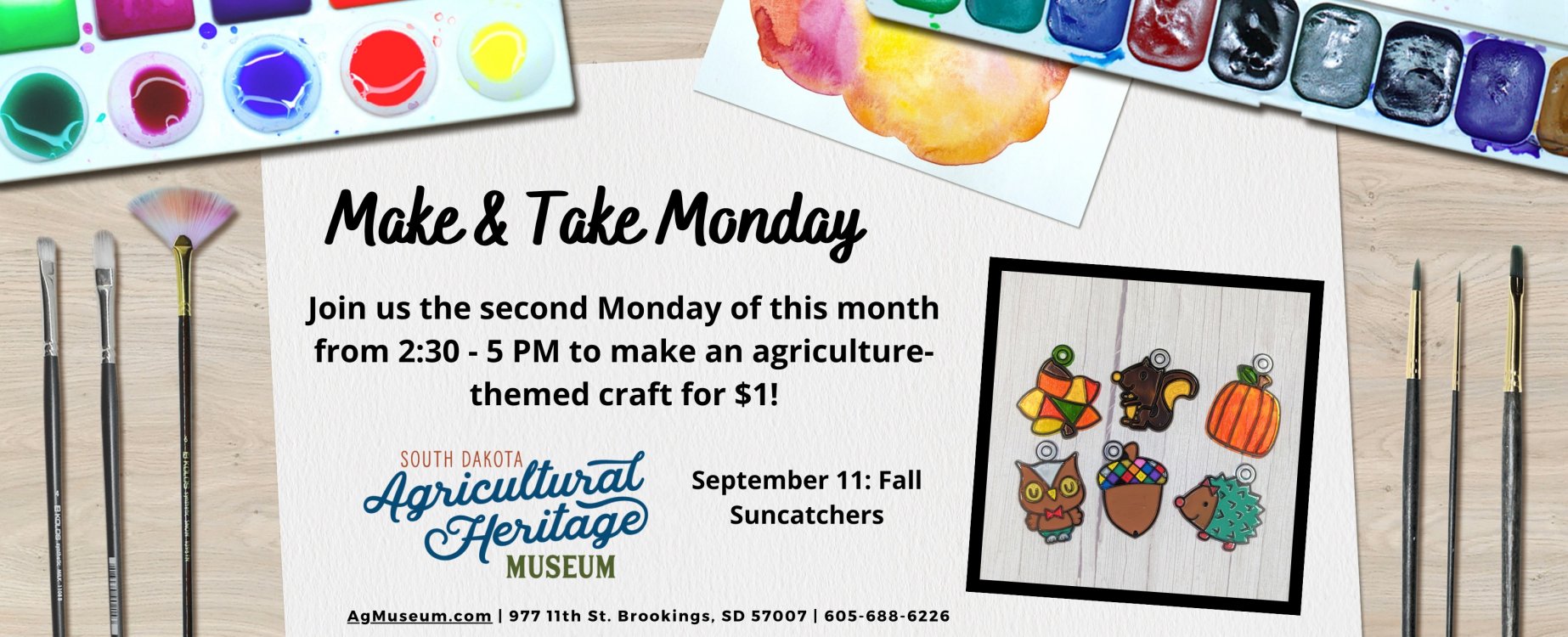 September 11 Make and Take Monday Craft: Fall Suncatchers.  Join us on the 2nd Monday of each month from 2:30 to 5 p.m. to make an agriculture-themed craft for $1!