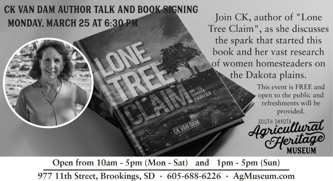 CK Van Dam Author Talk and Book Signing in Monday, March 25 at 6:30 PM.  Join us at the Agricultural Heritage Museum as we welcome CK Van Dam to talk about her newest book, "Lone Tree Claim".