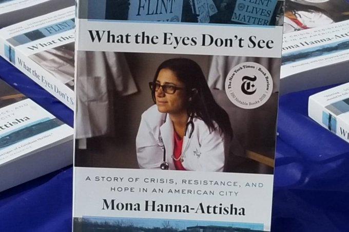 Picture of the book "What the Eyes Don't See" by Mona Hanna-Attisha