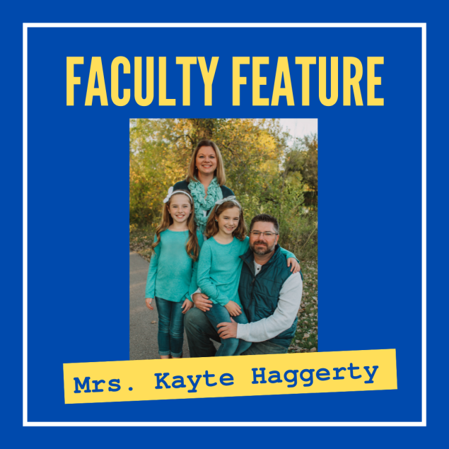 Faculty Feature: Mrs. Kayte Haggerty