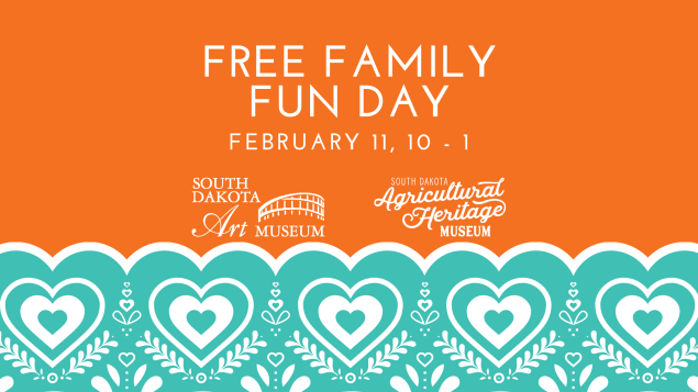 Free Family Fun Day Feb 11 2023 SDAM and SD Agricultural Heritage Museum