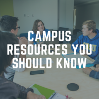Campus Resources You Should Know