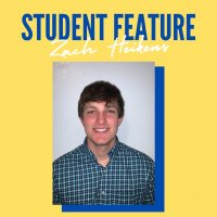 Student Feature - Zach Heikens