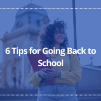 6 Tips for Going Back to School