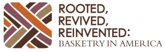 Rooted, Revived, Reinvented: Basketry in America Logo