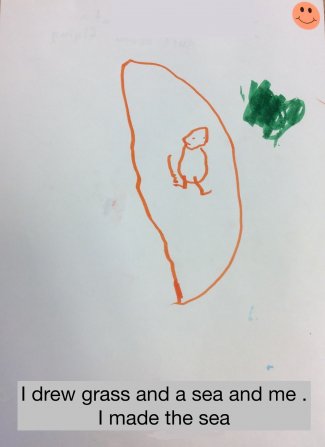 Child's drawing: I drew grass and a sea and me. I made the sea.