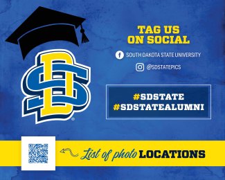 Tag us on social, Facebook: south Dakota state university, Instagram: sdstatepics #SDState #SDStateAlumni, list of photo locations with QR code. SDSU logo wearing a mortarboard