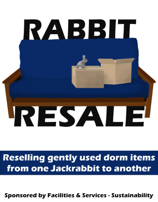 Rabbit Resale Poster, the logo shows a futon with two cardboard boxes and a small rabbit. The text underneath reads "Reselling gently used dorm items from one Jackrabbit to another"