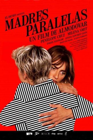 PARALLEL MOTHERS movie poster