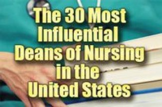 The 30 Most Influential Deans of Nursing in the United States